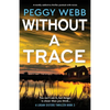 Without a Trace: A totally addictive thriller packed with twists - Paperback