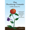 The Thinking Tomato - Paperback