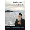 On Earth as in Heaven: Ecological Vision and Initiatives of Ecumenical Patriarch Bartholomew - Hardcover