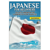 Japanese for Beginners: The Best Handbook for Learning to Speak Japanese! - Paperback