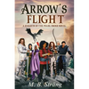 Arrow's Flight - Paperback