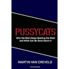 Pussycats: Why the Rest Keeps Beating the West - Paperback