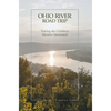 Ohio River Road Trip: Tracing the Country's Western Movement - Hardcover