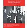 A History of the Women Marines, 1946-1977 - Paperback