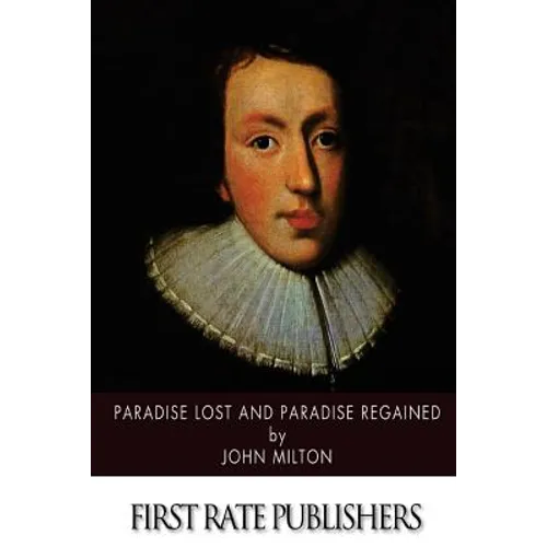 Paradise Lost and Paradise Regained - Paperback