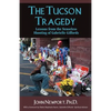 The Tucson Tragedy: Lessons from the Senseless Shooting of Gabrielle Giffords - Paperback
