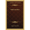 Walls and Bars - Hardcover