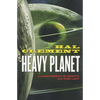 Heavy Planet: The Classic Mesklin Stories - Paperback