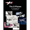 X-Planes: X-1 Through X-15 - Paperback