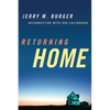 Returning Home: Reconnecting with Our Childhoods - Paperback