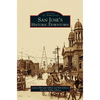 San Jose's Historic Downtown - Hardcover