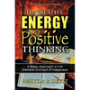 The Creative Energy of Positive Thinking - Paperback