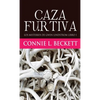 Caza Furtiva - Hardcover
