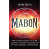 Mabon: The Ultimate Guide to Autumn Equinox and How It's Celebrated in Wicca, Druidry, and Paganism - Hardcover