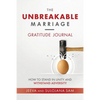 The Unbreakable Marriage Gratitude Journal - Paperback