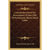 A Partial Record Of The Descendants Of John Tefft, Of Portsmouth, Rhode Island (1896) - Paperback