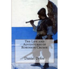 The Life and Adventures of Robinson Crusoe Daniel Defoe - Paperback