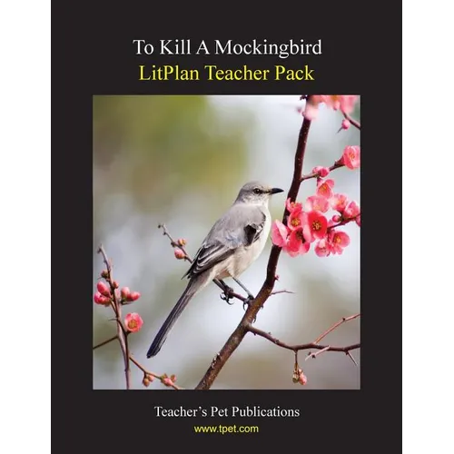 Litplan Teacher Pack: To Kill a Mockingbird - Paperback