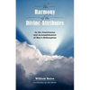 The Harmony of Divine Attributes in the Contrivance & Accomplishment of Man's Redemption - Paperback