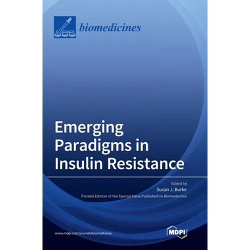 Emerging Paradigms in Insulin Resistance - Hardcover