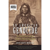 An American Genocide: The United States and the California Indian Catastrophe, 1846-1873 - Paperback