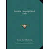 Socialist Campaign Book (1908) - Paperback