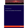 The Story of the Constitution of the United States - Paperback