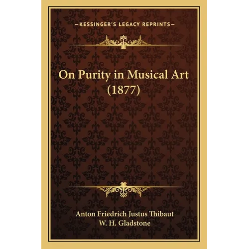 On Purity in Musical Art (1877) - Paperback
