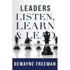 Leaders Listen, Learn and Lead - Paperback