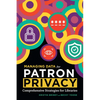 Managing Data for Patron Privacy - Paperback