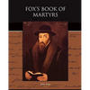 Fox's Book of Martyrs - Paperback