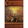 Communion of Saints: The Unity of Divine Love in the Mystical Body of Christ - Paperback