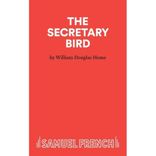 The Secretary Bird - A Comedy - Paperback