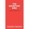 The Secretary Bird - A Comedy - Paperback