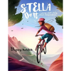 Stella Do It: A Young Adult Story About Independence - Paperback