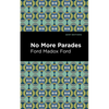 No More Parades - Hardcover