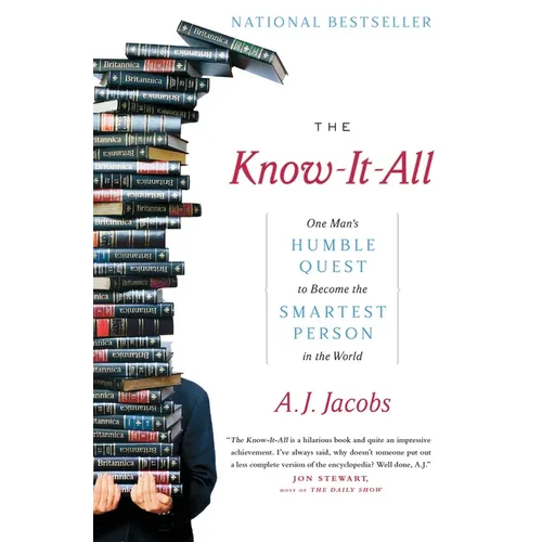 The Know-It-All: One Man's Humble Quest to Become the Smartest Person in the World - Paperback