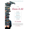 The Know-It-All: One Man's Humble Quest to Become the Smartest Person in the World - Paperback