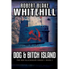 Dog & Bitch Island - Paperback