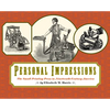 Personal Impressions: The Small Printing Press in Nineteenth-Century America - Hardcover