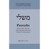 Proverbs: An Eclectic Edition with Introduction and Textual Commentary - Hardcover