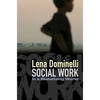 Social Work in a Globalizing World - Paperback