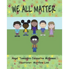 We All Matter - Paperback