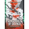 Conspiracy of Silence: Deception, Hypocrisy, and Bloodshed Under Muhammadu Buhari - Paperback