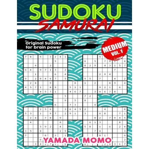 Sudoku Samurai Medium: Original Sudoku For Brain Power Vol. 1: Include 100 Puzzles Sudoku Samurai Medium Level - Paperback