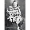 A Hidden Child in Greece: Rescue in the Holocaust - Hardcover
