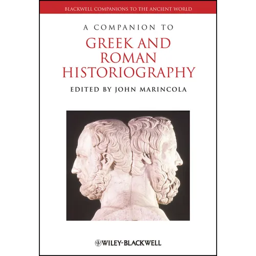 Companion Greek Roman Historiography - Paperback