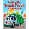 Putting the Trash Truck in Coloring Book - Paperback