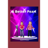 A Better Pearl - Paperback