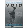 God-Shaped Void: Discover the Life You Were Created For. - Paperback